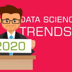 Data Science Trends 2020