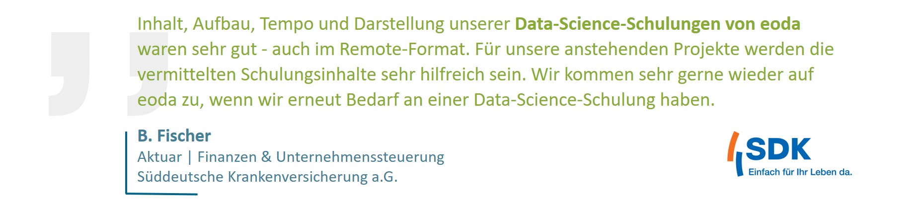 Zitat eines Kunden über das eoda Data Science Training