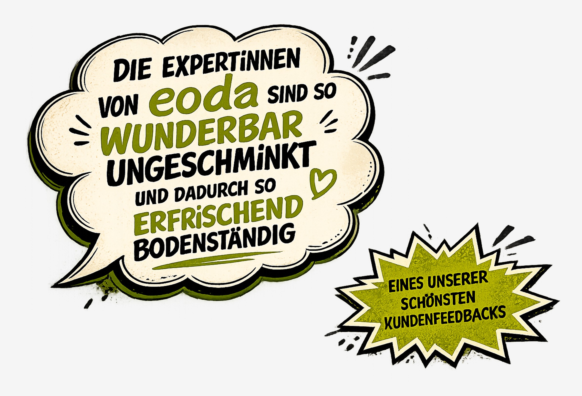 Zitat: ExpertInnen von eoda sind wunderbar ungeschminkt und dadurch erfrischend bodenständig